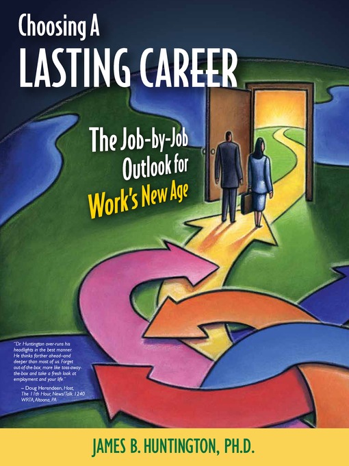 Choosing a Lasting Career The Job-by-Job Outlook for Work's New Age